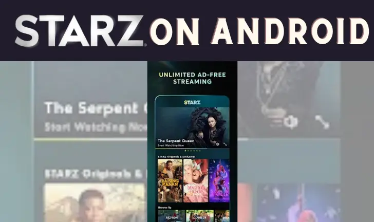 Add STARZ to Android